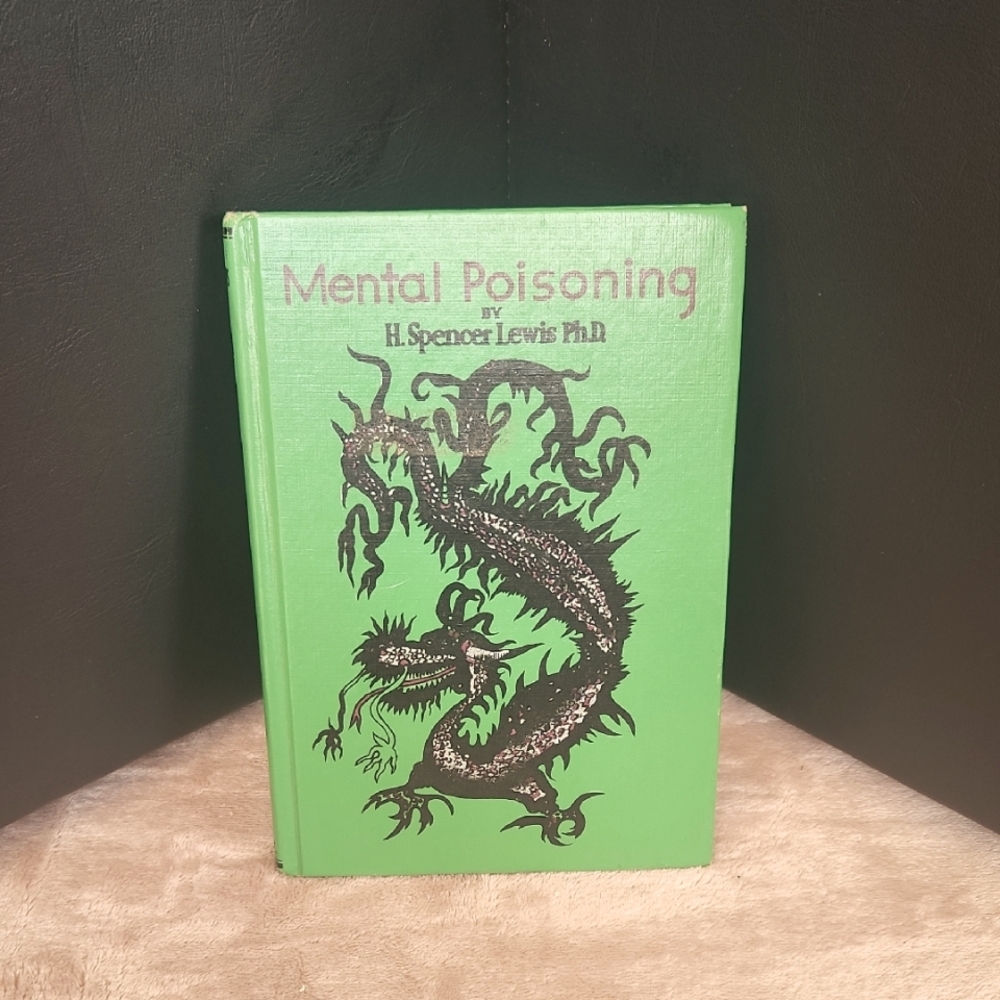 Mental Poisoning, by H. Spencer Lewis AMORC Book Rosicrucian HC